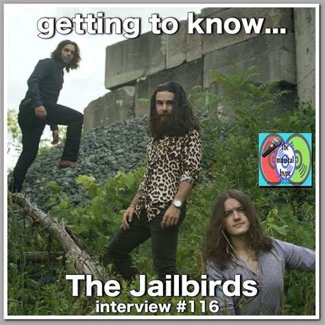 Getting to Know… The Jailbirds | Interview 🎤