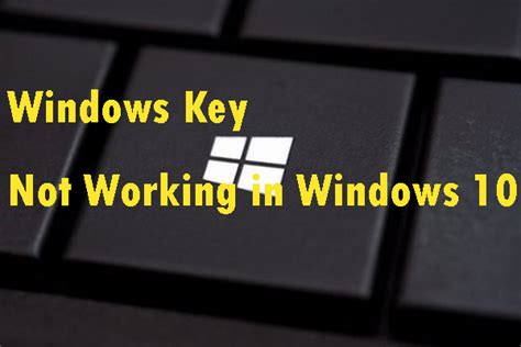 Windows 10 Windows Key Stopped Working Besttup