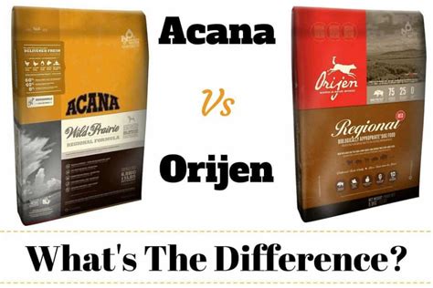 Orijen original dry dog food. Acana vs Orijen: What's the Difference? Which is Best Dog ...