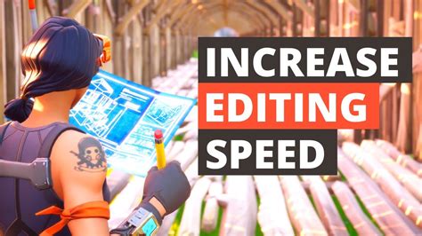 How To Increase Your Editing Speed In Fortnite Youtube