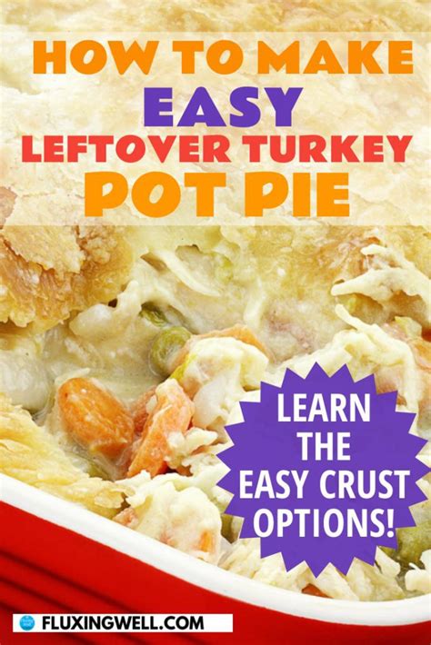 Leftover Turkey Pot Pie Casserole Recipe Fluxing Well