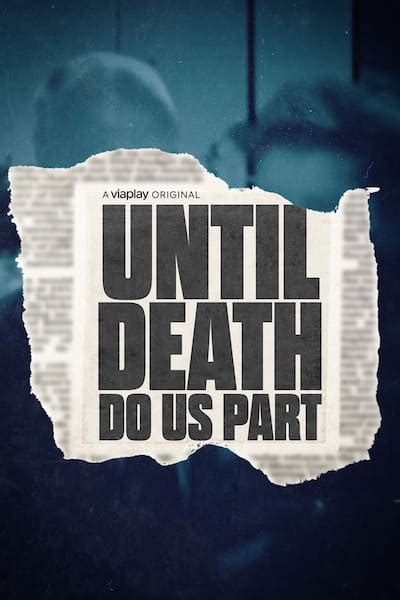 Until Death Do Us Part Viaplay