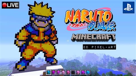 Minecraft 2d Pixel Art Naruto Ps4 Kdj Youtube