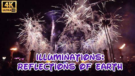 4k Illuminations Reflections Of Earth Wdw Epcot 2019 Youtube