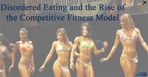 Disordered Eating And The Rise Of The Competitive Fitness Model