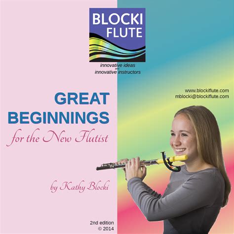 Great Beginnings For The New Flutist Blocki Flute Method Llc