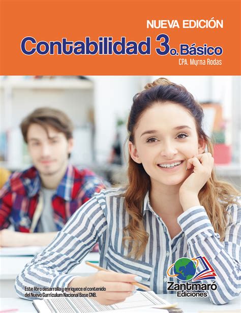 La normalización contable, tiene como principal objetivo la amortización e criterios tanto para el uso de terminología políticas contables: Contabilidad Tercero Básico | Zantmaro Ediciones