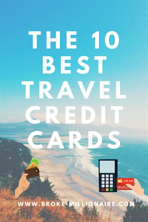It could make sense for you to get more than one card (if you travel a lot, this is. Learn about the 10 best travel credit card that you need in your wallet today! These cards offer ...