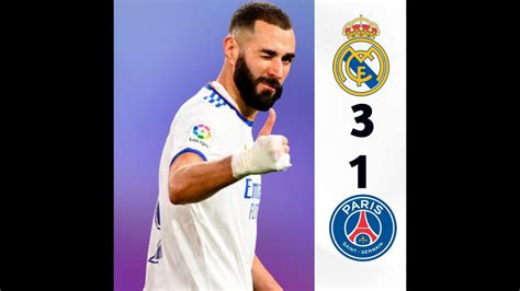 Real Madrid Vs Psg 3 1 Champions League Football Youtube