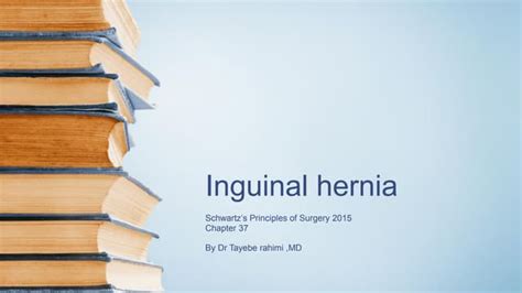 Inguinal Hernia Repair Guide Ppt