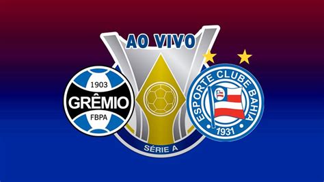 Jogo do gremio onde assistir. Grêmio x Bahia ao vivo: onde assistir ao jogo do ...