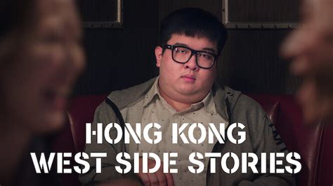 Is Hong Kong West Side Stories On Netflix Uk Where To Watch The Series New On Netflix Uk