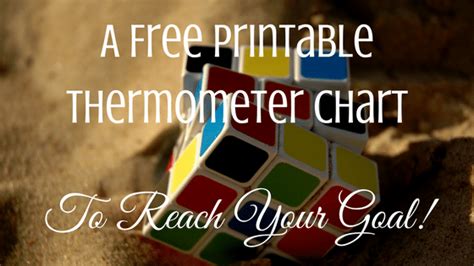 A Free Printable Thermometer Chart To Help Reach Your Money Goals