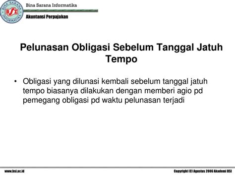 Obligasi adalah surat utang jangka menengah dan panjang yang dapat dipindahtangankan. Contoh Soal Pelunasan Obligasi Sebelum Jatuh Tempo ...