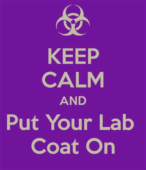 Keep Calm And Put Your Lab Coat On Poster Science Nerd Science Jokes