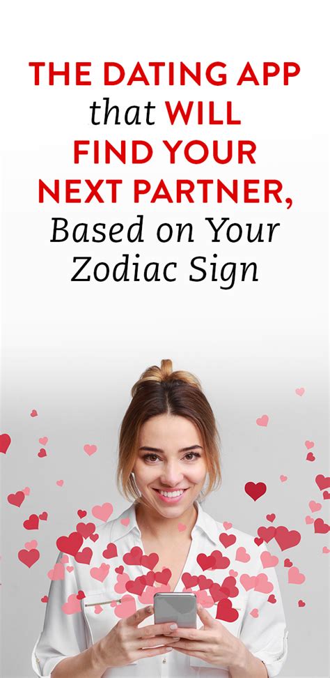 The Best Dating App For You Based On Your Zodiac Sign Zodiac Signs Dating App