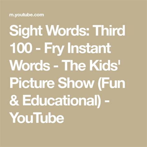 Sight Words Third 100 Fry Instant Words The Kids Picture Show