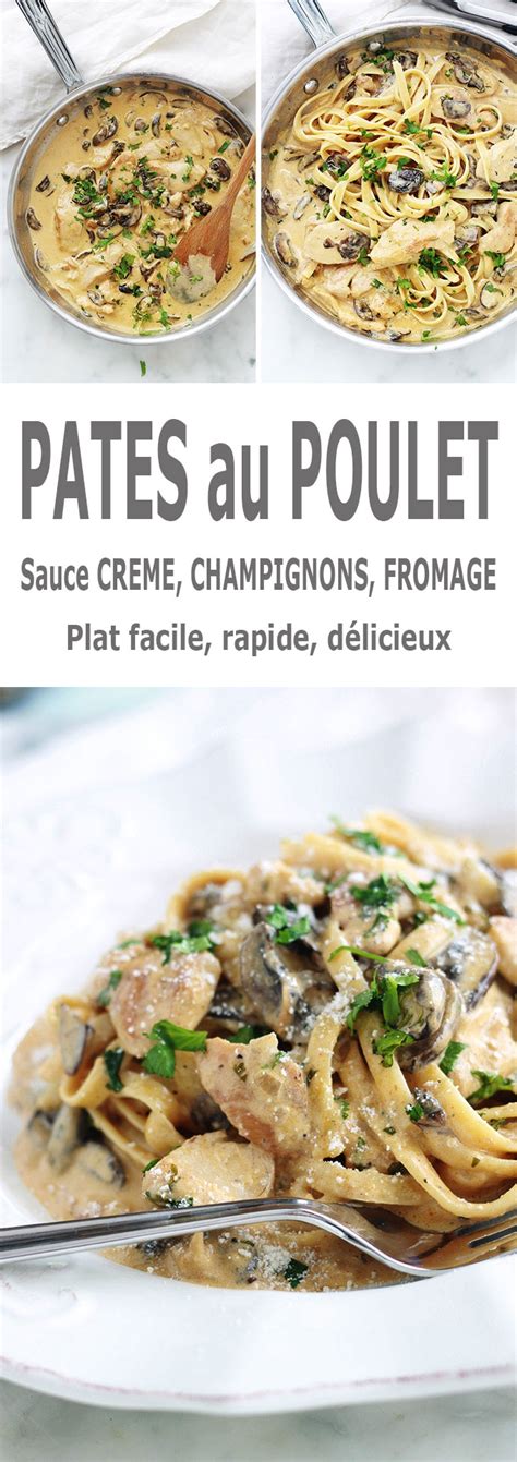 Pates -poulet-sauce-creme- champignons -fromage- recette -facile-rapide