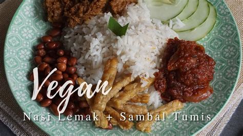 How To Make Authentic Vegan Nasi Lemak And Sambal Tumis 纯素椰浆饭和参巴食谱