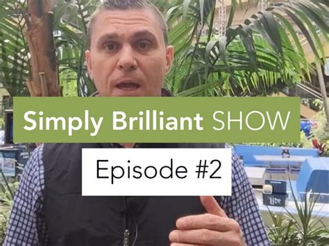 Simply Brilliant Episode 2 Think Forward