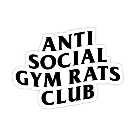 An Anti Social Gym Rats Club Sticker