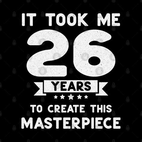 Funny 26th Birthday T Idea 26 Years Old 26th Birthday Mask