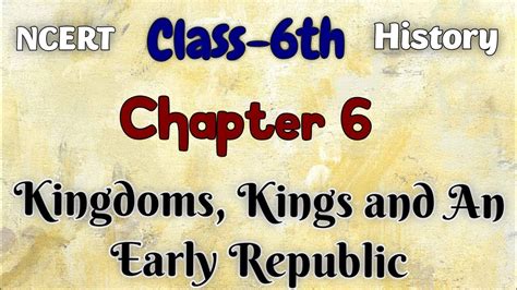 Ncert Class 6 History Chapter 6 Kingdoms Kings And An Early