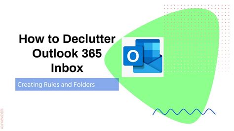 How To Declutter Your Outlook Inbox Youtube