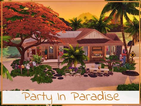 Party In Paradise House By Simmeradelaina At Tsr Sims 4 Updates