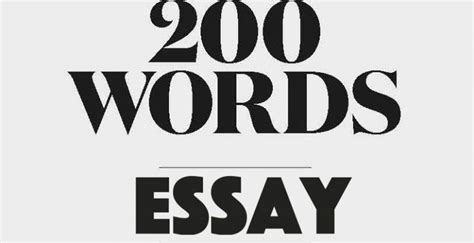 10 Tips To Write A Great 200 Word Essay Best Essay