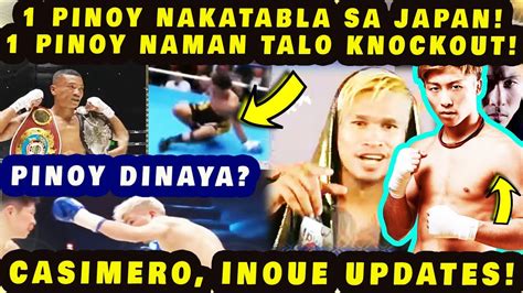 BREAKING PINOY NAKATABLA SA JAPAN HABANG ISA NAMAN NATALO VIA KNOCKOUT CASIMERO INOUE