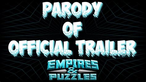 This application contains all information about the game empire of puzzles: Empires & Puzzles - Official Trailer(Parody) - YouTube