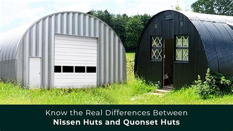Real Differences Between Nissen Huts And Quonset Huts