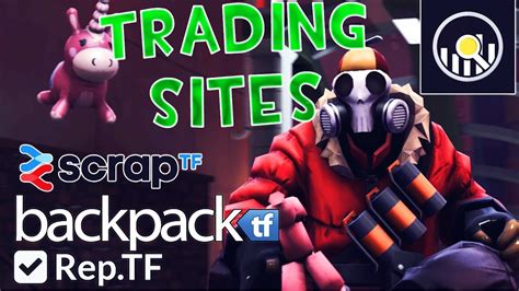 Tf2 The 5 Trading Sites You Need To Know Beginners Guide Youtube