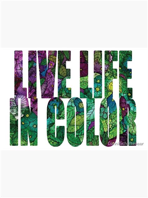 Word Art Live Life In Color From Original Alcohol Ink Painting Water