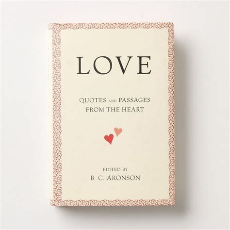 Love Quotes And Passages From The Heart Books To Give