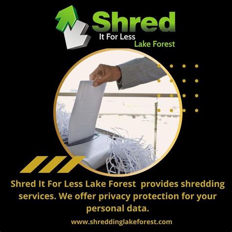 Shred It For Less Lake Forest Provides Certified Product Destruction