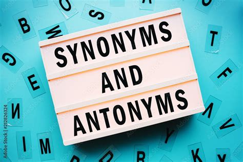 Synonyms And Antonyms Concept Stock Photo Adobe Stock