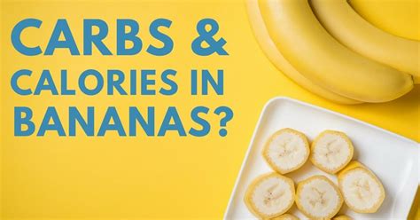Calorie Content Of Banana / banana calories - techknowledeinfo ...