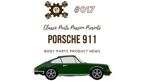 Porsche 911 Body Parts Product News 017 Youtube
