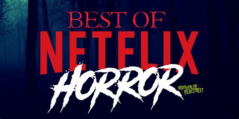 These are the best horror movies streaming on shudder right now, in march 2021. 10 of the Best Horror Films Streaming Right Now on Netflix ...