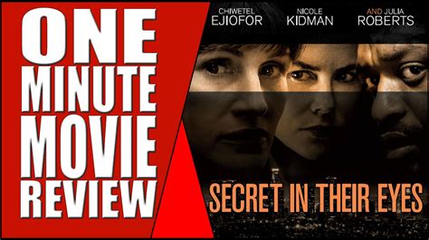 Oscar Winning Foreign Film Remake Secret In Their Eyes One Minute