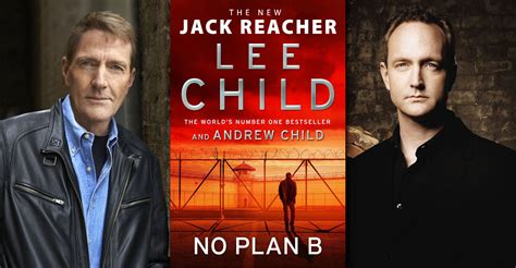 Lee Child And Andrew Child On The Latest Jack Reacher Novel ‘no Plan B