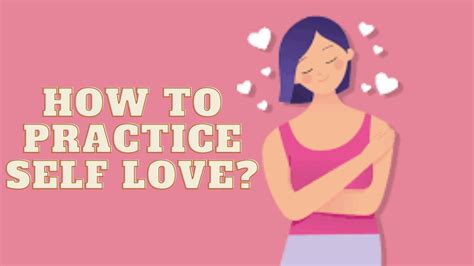 How To Practice Self Love Youtube