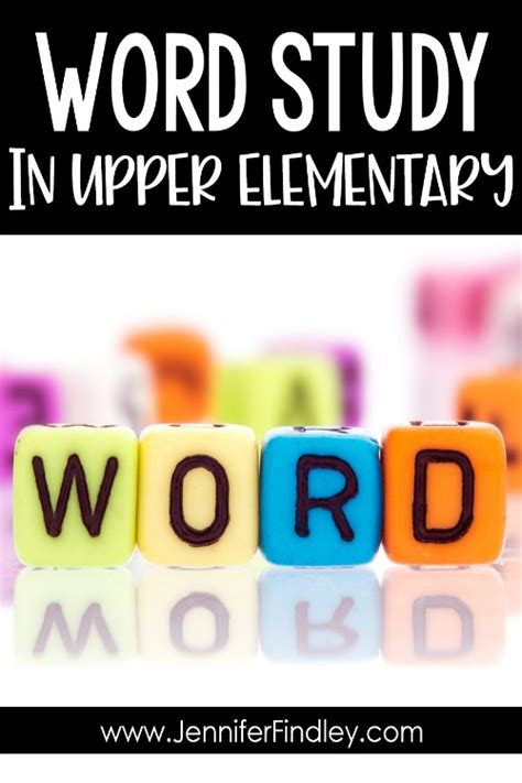 Word Study In Upper Elementary Teaching With Jennifer Findley