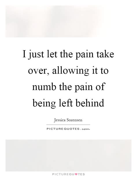 Left Behind Quotes And Sayings Left Behind Picture Quotes