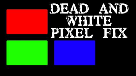 Dead Pixel Fix Youtube