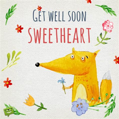 Our printable cards and ecards are as free as fresh air, so you can send sunny wishes as often as you'd like, and you can even customize each card. Get Well Soon, My Love