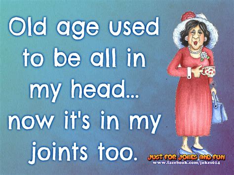 pin by patricia laughlin on i m getting older gracefully old age humor senior humor aging