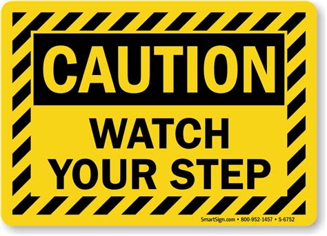 Watch Your Step Striped Border Caution Sign Free Shipping Sku S